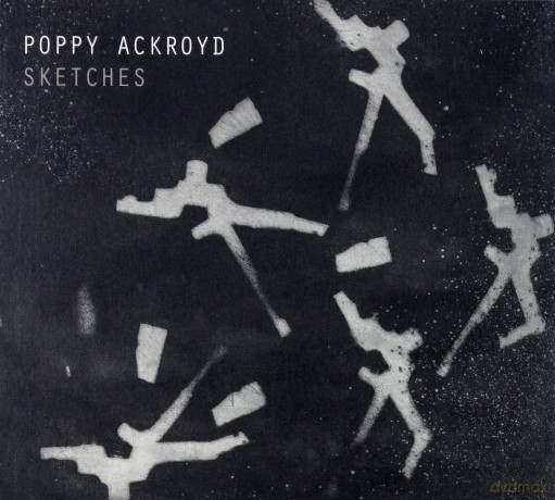 Poppy Ackroyd: Sketches [CD]