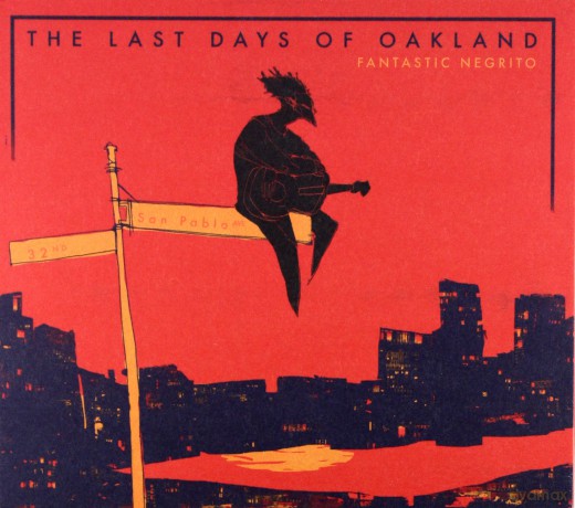 Fantastic Negrito: The Last Days Of Oakland (digipack) [CD]