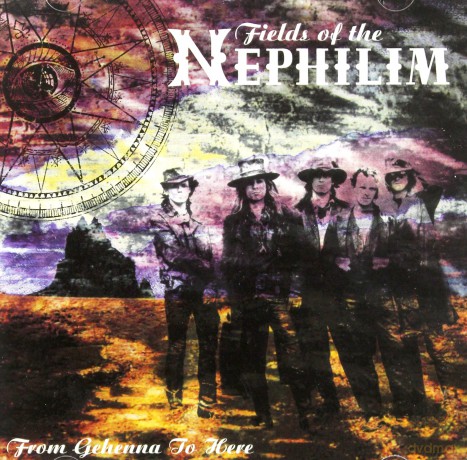 Fields of the Nephilim: From Gehenna To Here [CD]