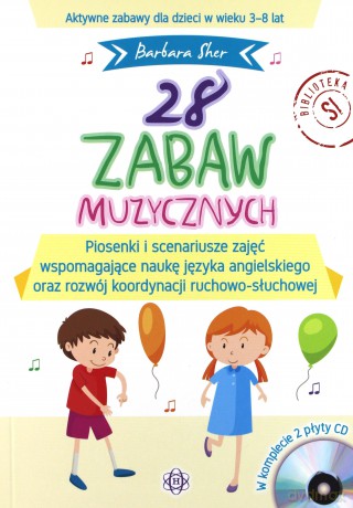 28 zabaw muzycznych [KSIĄŻKA]