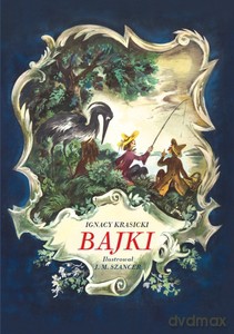 Bajki - Ignacy Krasicki - Ignacy Krasicki [KSIĄŻKA]