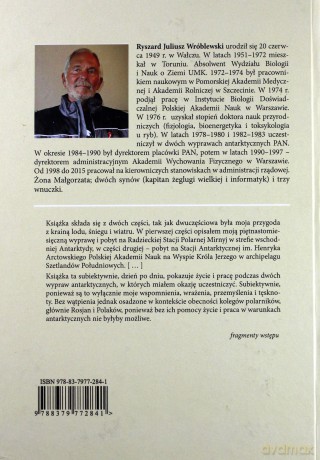 Dzienniki antarktyczne. Dwie zimy w krainie lodu, śniegu i wiatru - Ryszard Juliusz Wróblewski [KSIĄŻKA]