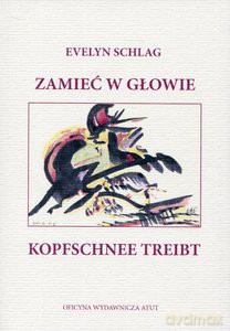 Zamieć w głowie Kopfschnee treibt - Evelyn Schlag [KSIĄŻKA]