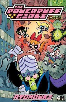 Atomówki - The Powerpuff Girls #02 - Craig McCracken [KOMIKS]