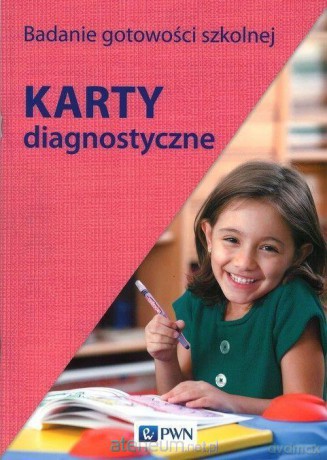 Badanie gotowości szkolnej. Karty diagnostyczne - Sławomira Załęska [KSIĄŻKA]