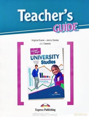 Career Paths: University Studies. Teacher's Guide [KSIĄŻKA]