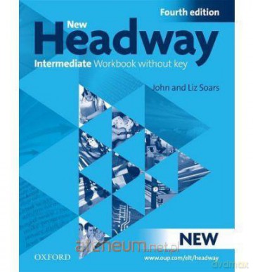 Headway 4E NEW Intermediate ćwiczenie [KSIĄŻKA]