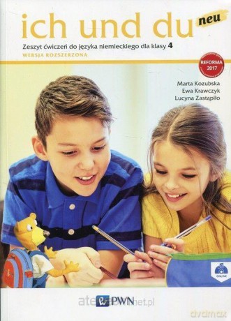 Ich und Du Neu 4 ćwiczenie zakres rozszerzony [KSIĄŻKA]