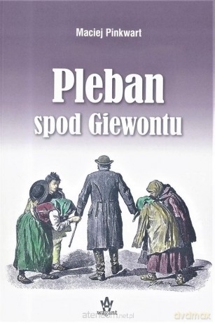 Pleban spod Giewontu - Maciej Pinkwart [KSIĄŻKA]