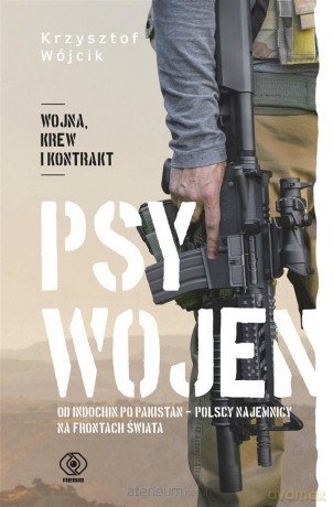 Psy wojen. Od Indochin po Pakistan - Krzysztof Wójcik [KSIĄŻKA]