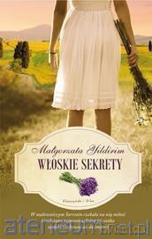 Włoskie sekrety - Małgorzata Yildirim [KSIĄŻKA]