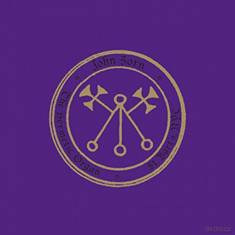 John Zorn: John Zorn: The Hermetic Organ vol. 4-St. Bart's [CD]