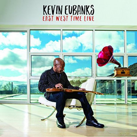 Kevin Eubanks: East West Time Line [CD]
