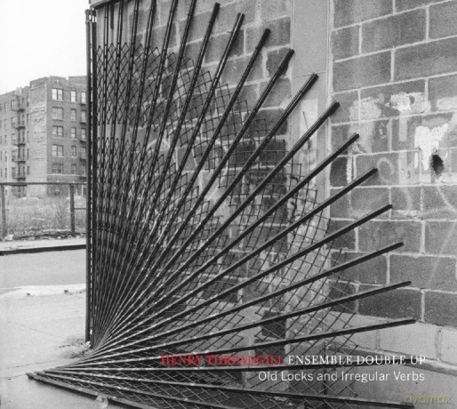 Henry Threadgill: Old Locks and Irregular Verbs [CD]