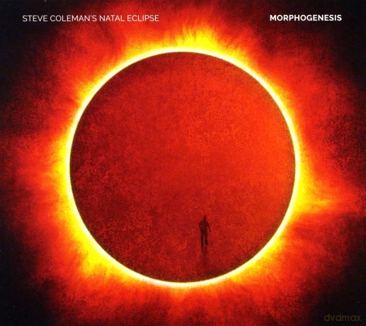 Steve Coleman's Natal Eclipse: Morphogenesis [CD]