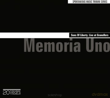 Memoria Uno: Sons Of Liberty. Live at Granollers [CD]