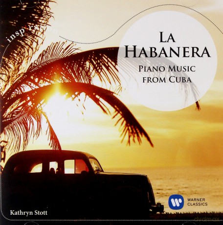 Kathryn Scott: La Habanera - Piano Music From Cuba [CD]