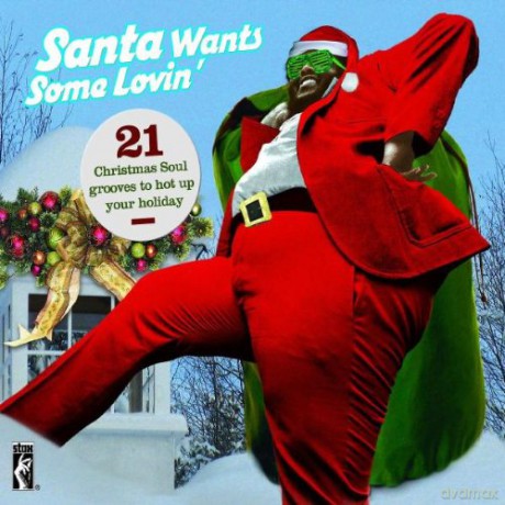Santa Wants Some Lovin' [CD]