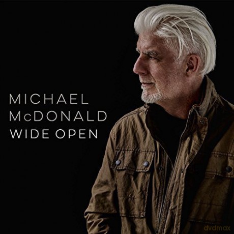 Michael Mcdonald: Wide Open [CD]