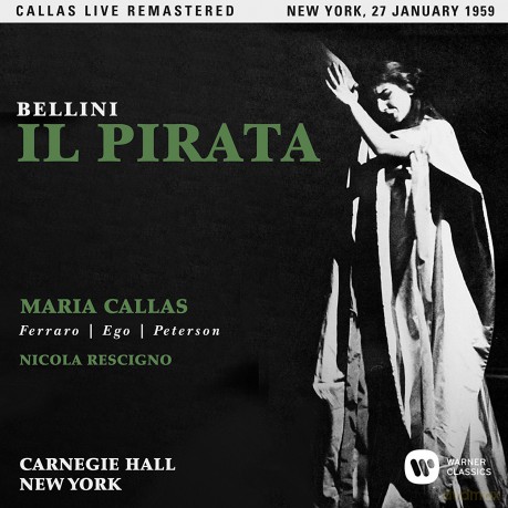 Maria Callas: Bellini: Il Pirata (New York, 27/01/1959) [2CD]