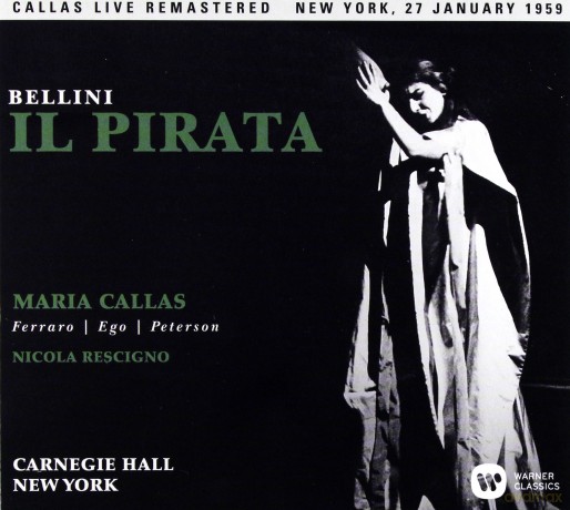 Maria Callas: Bellini: Il Pirata (New York, 27/01/1959) [2CD]