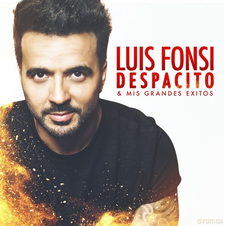 Luis Fonsi: Despacito & Mis Grandes Exitos [CD]