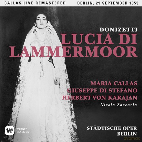 Maria Callas: Donizetti: Lucia Di Lammermoor (Berlin, 29/09/1955) [2CD]