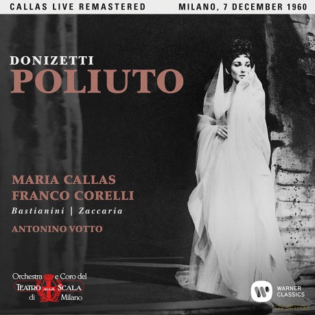Maria Callas: Donizetti: Poliuto (Milano, 07/12/1960) [2CD]