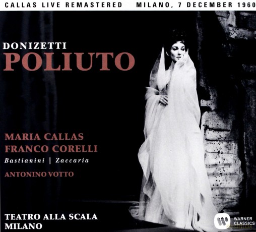 Maria Callas: Donizetti: Poliuto (Milano, 07/12/1960) [2CD]