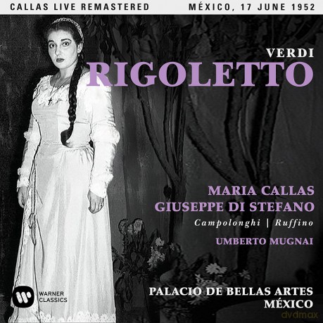 Maria Callas: Verdi: Rigoletto (Mexico, 17/06/1952) [2CD]