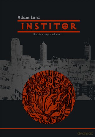 Institor - Adam Lard [KSIĄŻKA]