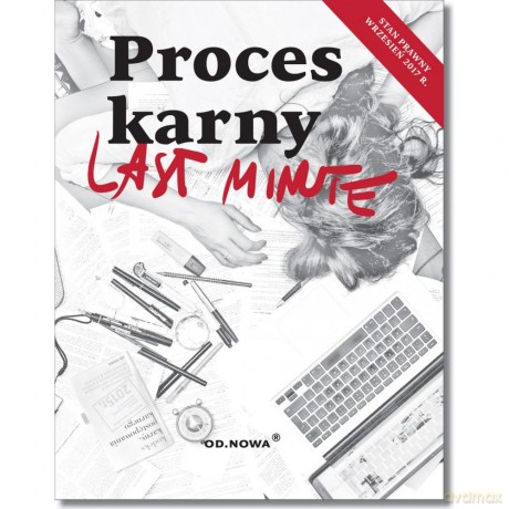 Last minute. Proces karny wrzesień 2017 - Bogusław Gąszcz [KSIĄŻKA]