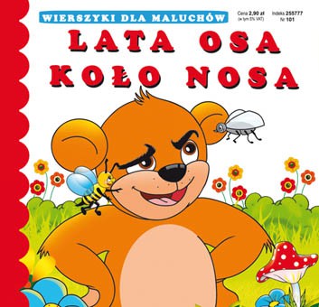 Lata osa koło nosa. Wierszyki dla maluchów [KSIĄŻKA]