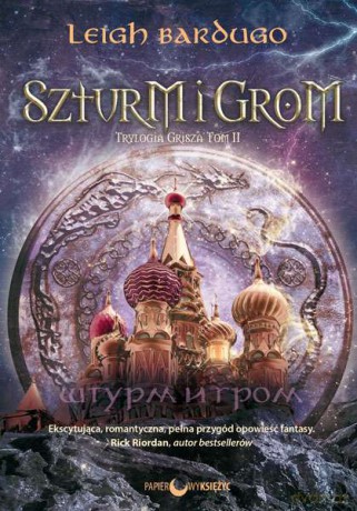 Szturm i grom Grisza (Tom 2) - Leigh Bardugo [KSIĄŻKA]