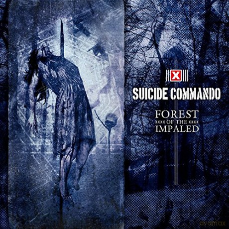 Suicide Commando: Forest Of The Impaled [CD]