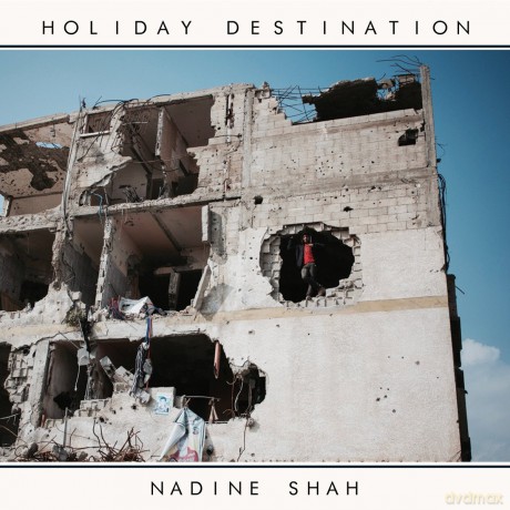 Nadine Shah: Holiday Destination (digipack) [CD]