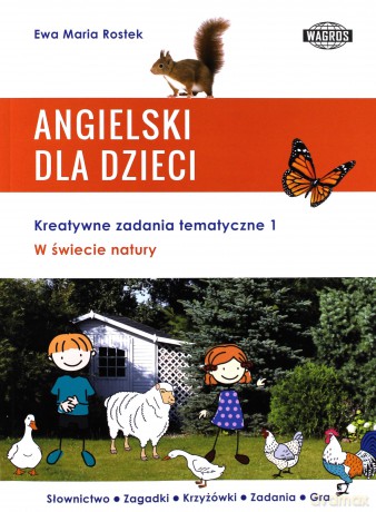 Angielski dla dzieci. W świecie natury - Ewa Maria Rostek [KSIĄŻKA]