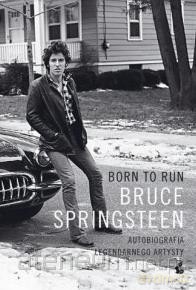 Born to Run - Bruce Springsteen [KSIĄŻKA]
