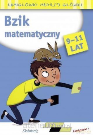 Bzik matematyczny. Łamigłówki mądrej główki - Roger Rougier [KSIĄŻKA]