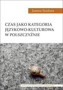 Czas jako kategoria językowo-kulturowa [KSIĄŻKA]