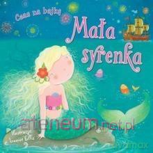 Czas na bajkę. Mała syrenka [KSIĄŻKA]