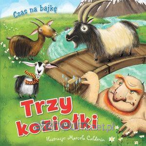 Czas na bajkę. Trzy koziołki [KSIĄŻKA]