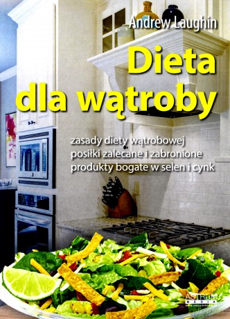 Dieta dla wątroby - Florian Konrad [KSIĄŻKA]