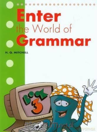 Enter the World of Grammar 3 podręcznik [KSIĄŻKA]