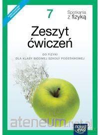 Fizyka Szkoła podstawowa 7 Spotkania z fizyką ćwiczenie [KSIĄŻKA]