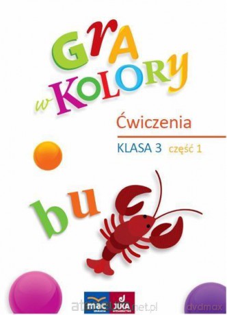 Gra w kolory. Podręcznik Szkoła podstawowa 3 cz.1 [KSIĄŻKA]