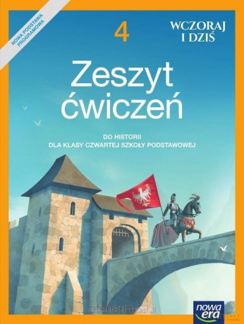 Historia Szkoła podstawowa 4 Wczoraj i dziś ćwiczenie [KSIĄŻKA]