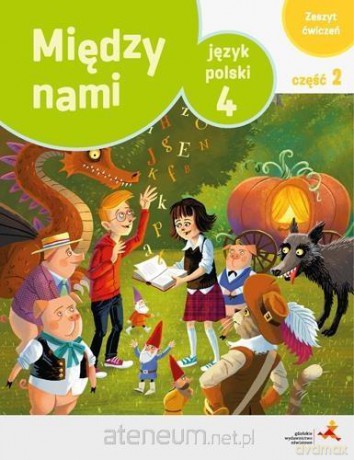 Język polski Szkoła podstawowa 4/2 Między Nami ćwiczenie wersja A [KSIĄŻKA]