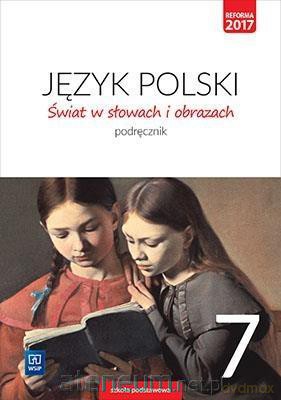 Język polski Szkoła podstawowa 7 Świat w słowach i obrazach Podręcznik [KSIĄŻKA]