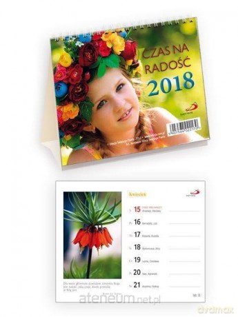 Kalendarz 2018 na biurko - Czas na radość [KALENDARZ]